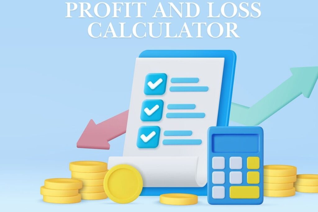 Profit and Loss Calculator