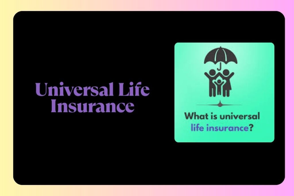 Universal Life Insurance