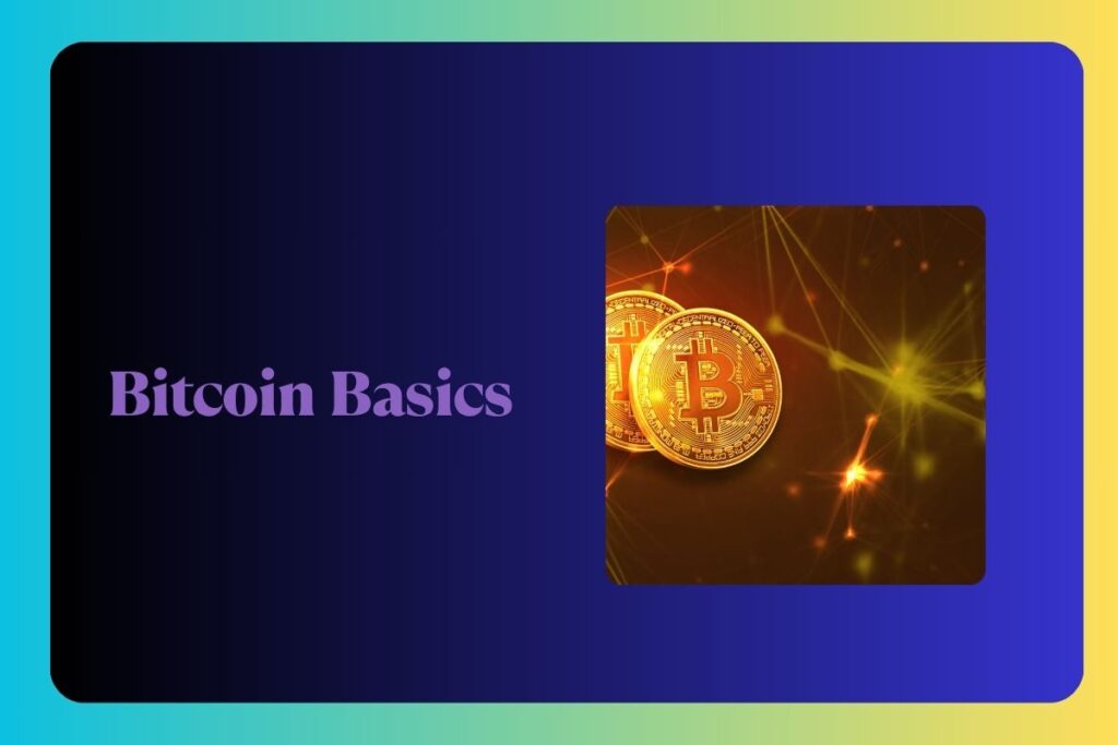Bitcoin Basics