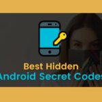Hidden Android Secret Codes