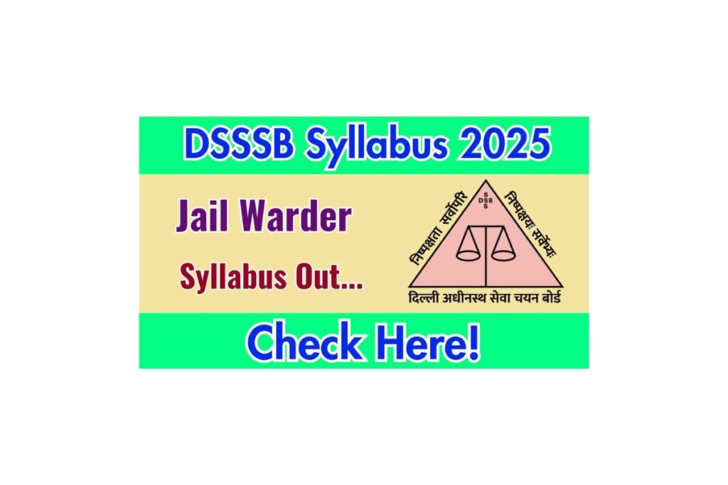 DSSSB Jail Warder Syllabus 2025