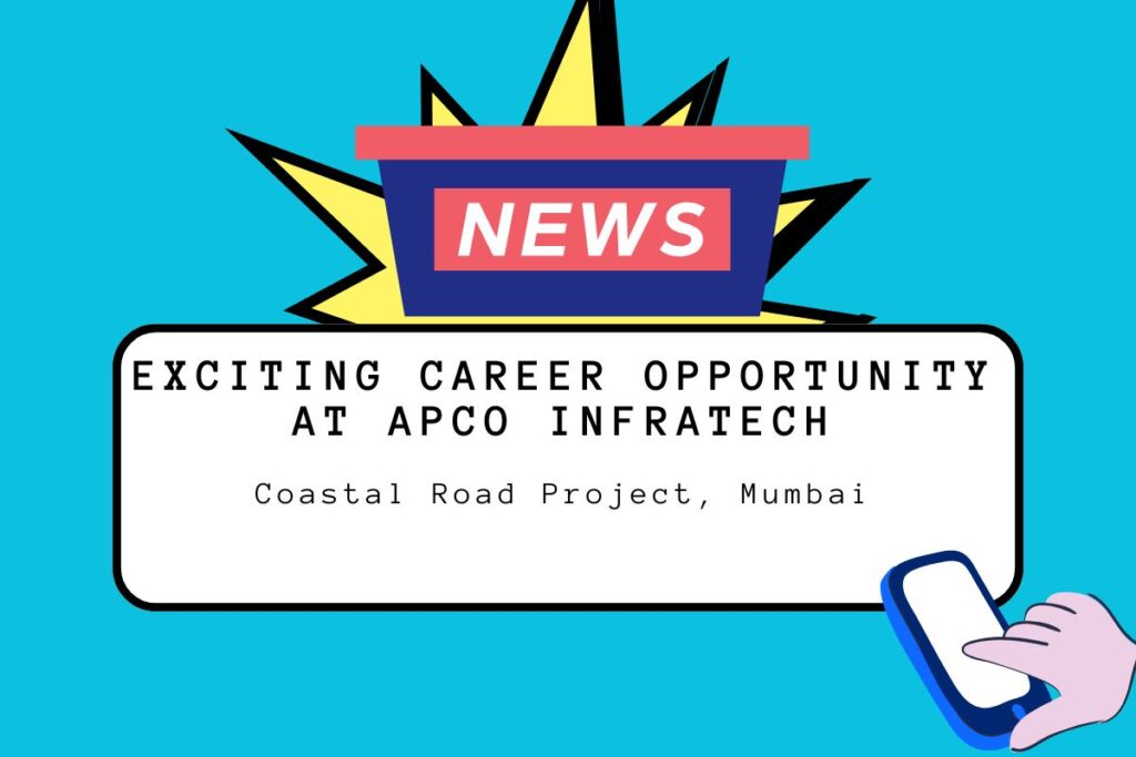 Exciting Career Opportunity at APCO Infratech